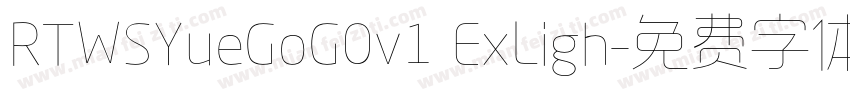 RTWSYueGoG0v1 ExLigh字体转换
